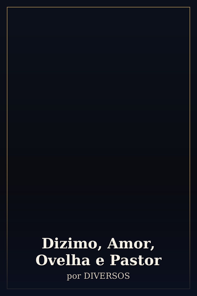 Capa de Dizimo, Amor, Ovelha e Pastor