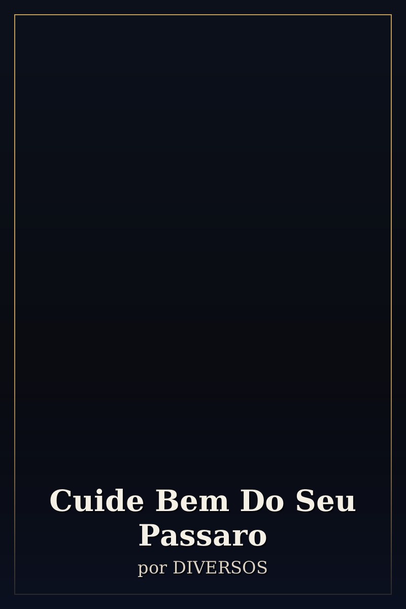 Capa de Cuide Bem Do Seu Passaro