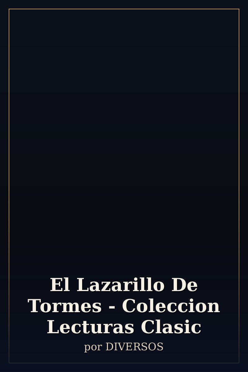 Capa de El Lazarillo De Tormes - Coleccion Lecturas Clasic