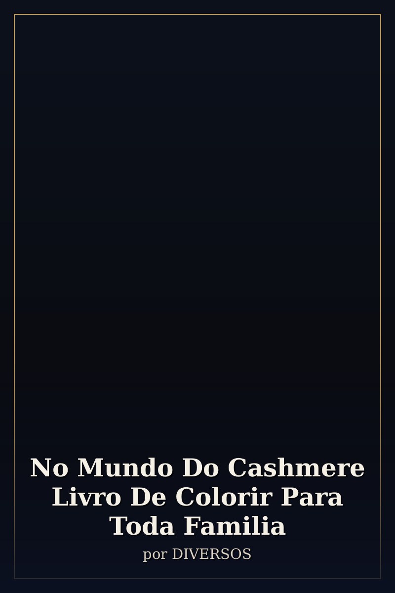 Capa de No Mundo Do Cashmere Livro De Colorir Para Toda Familia