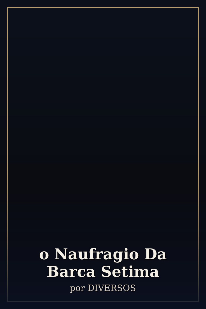 Capa de o Naufragio Da Barca Setima