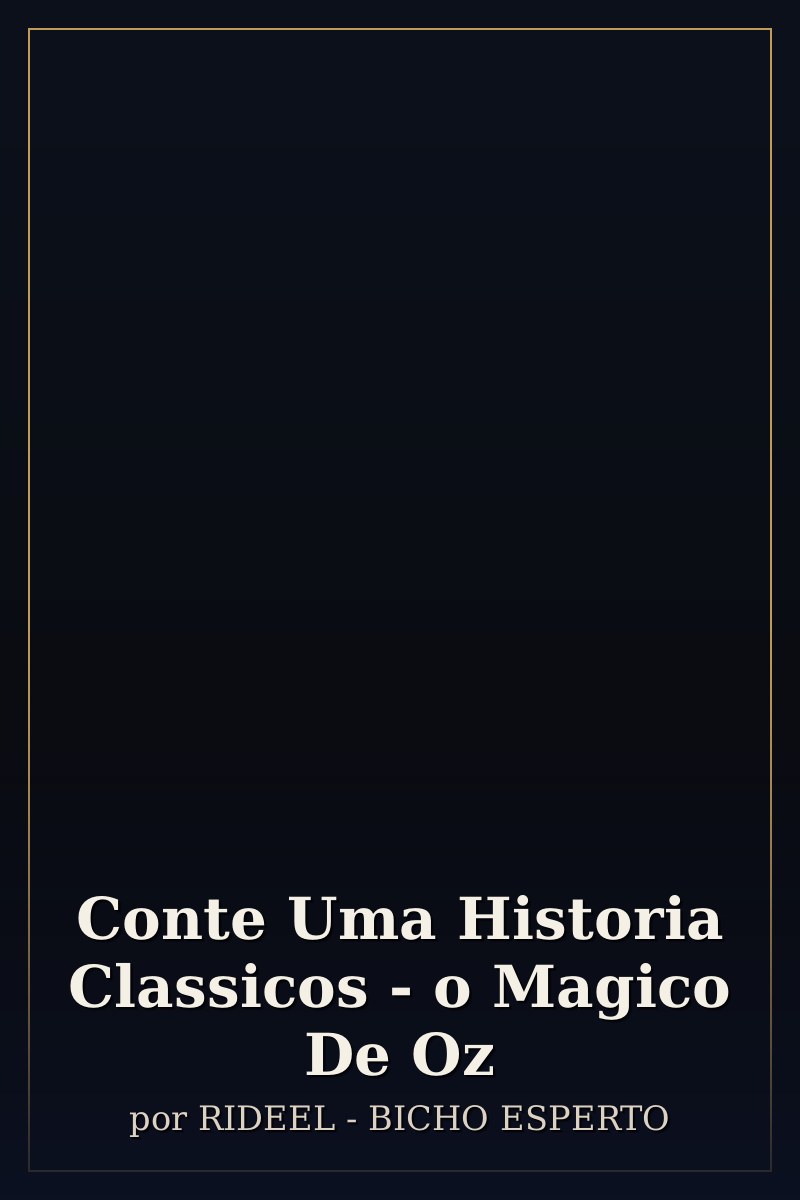 Capa de Conte Uma Historia Classicos - o Magico De Oz