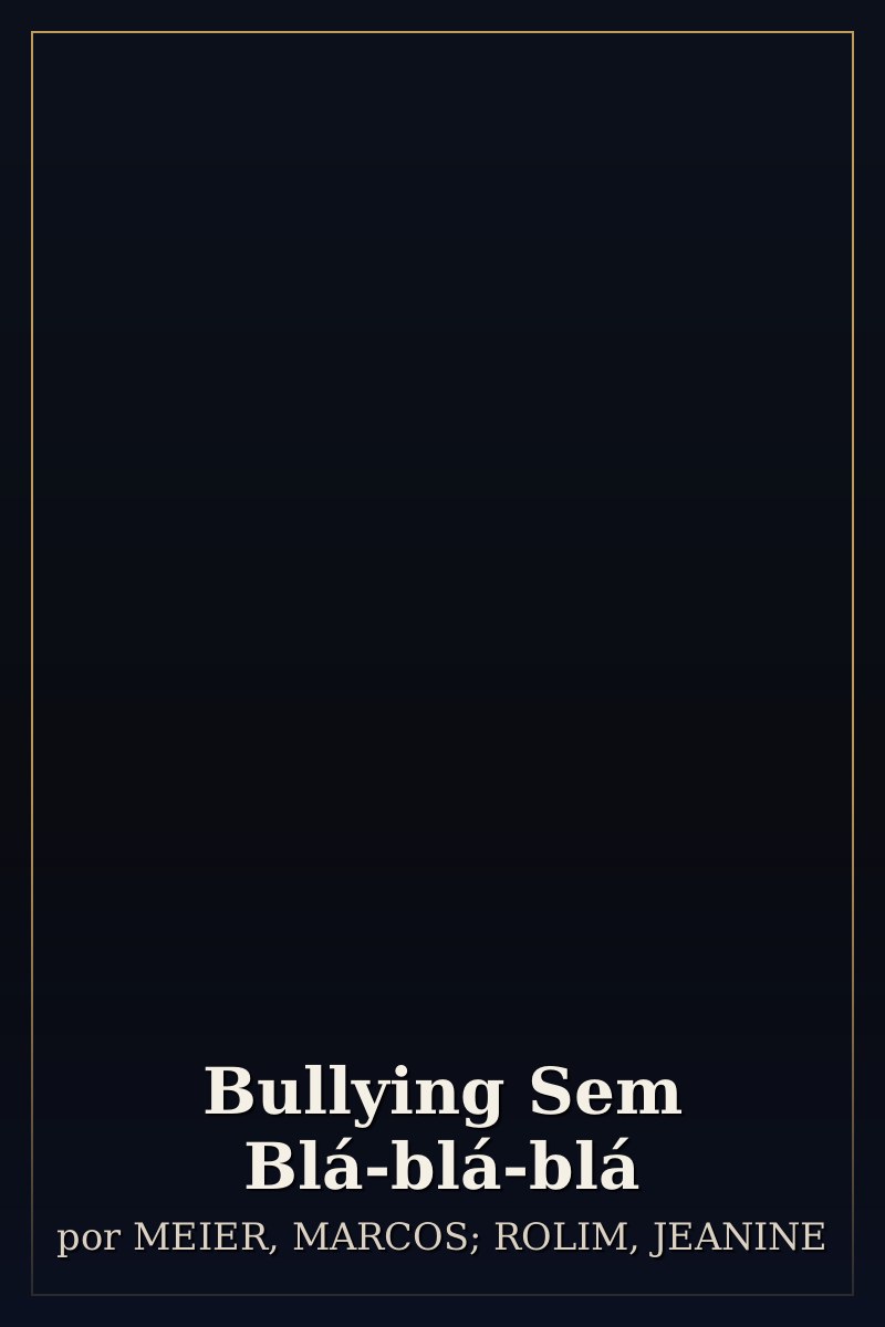 Capa de Bullying Sem Blá-blá-blá