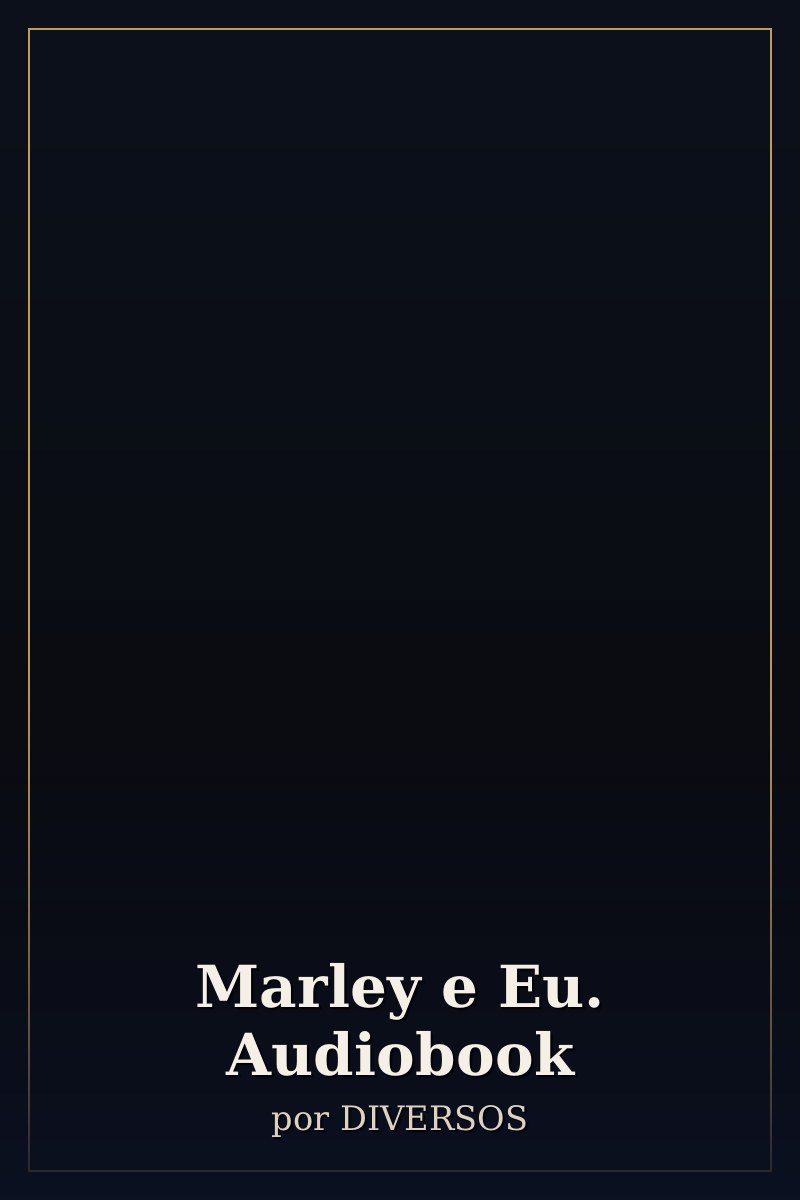 Capa de Marley e Eu. Audiobook