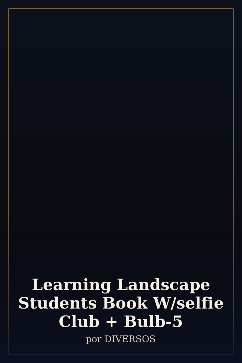 Capa de Learning Landscape Students Book W/selfie Club + Bulb-5