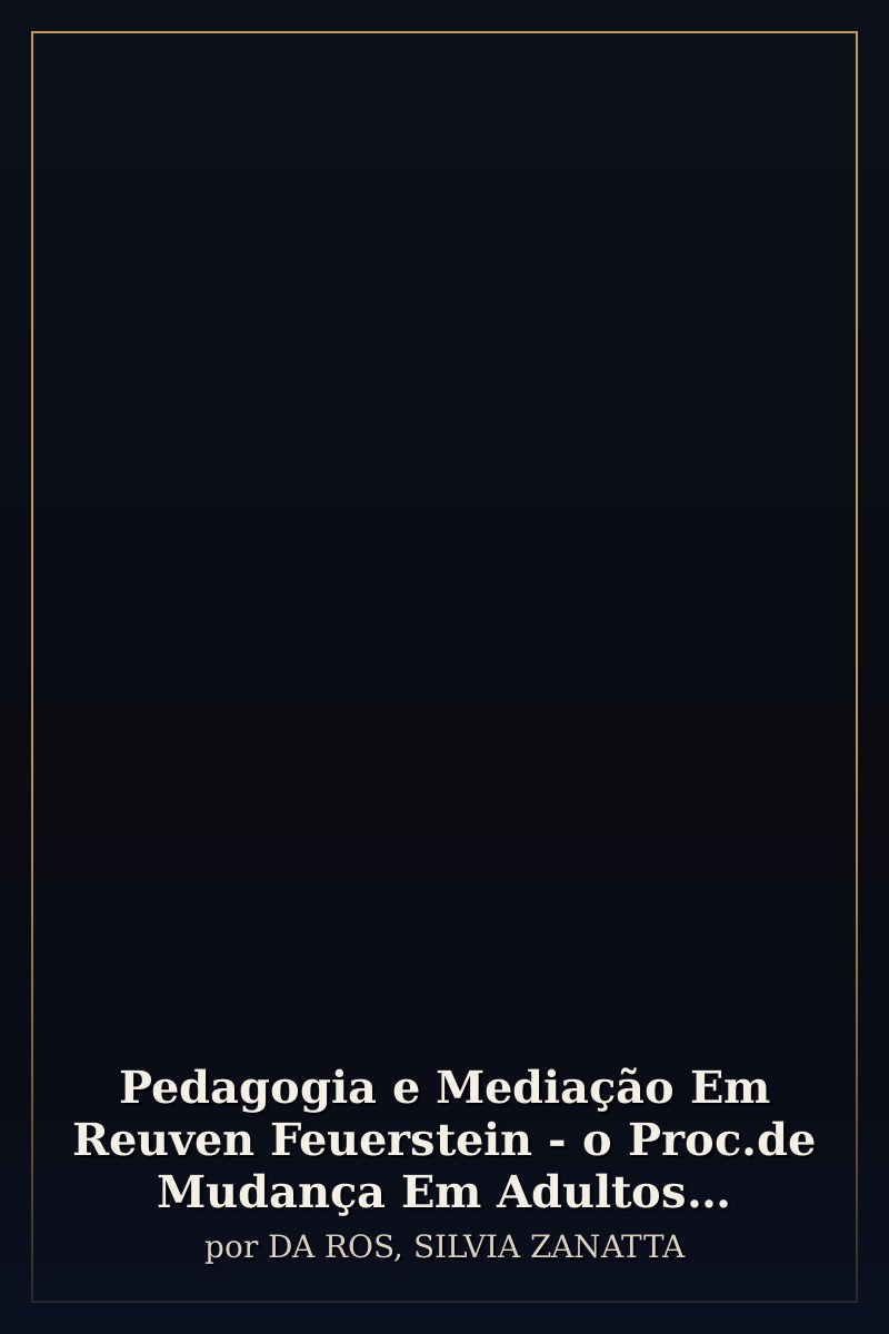 Capa de Pedagogia e Mediação Em Reuven Feuerstein - o Proc.de Mudança Em Adultos C/história De Defic.