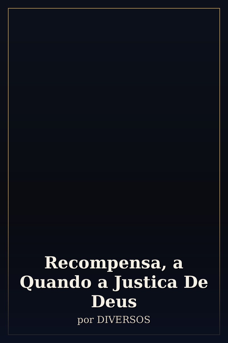 Capa de Recompensa, a Quando a Justica De Deus