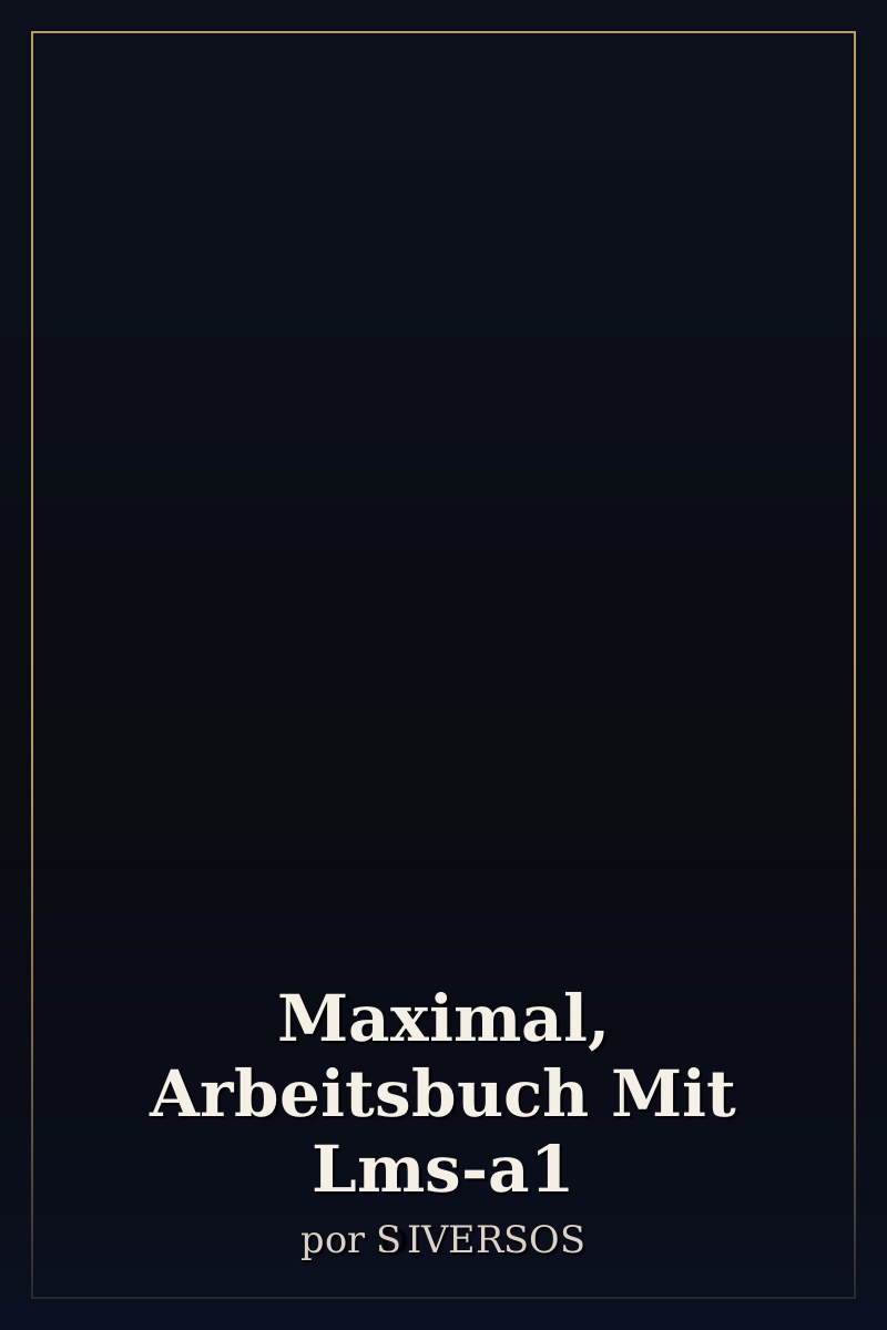 Capa de Maximal, Arbeitsbuch Mit Lms-a1