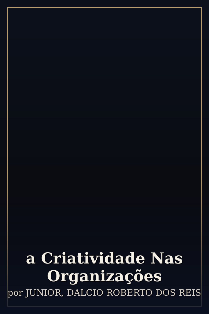 Capa de a Criatividade Nas Organizações