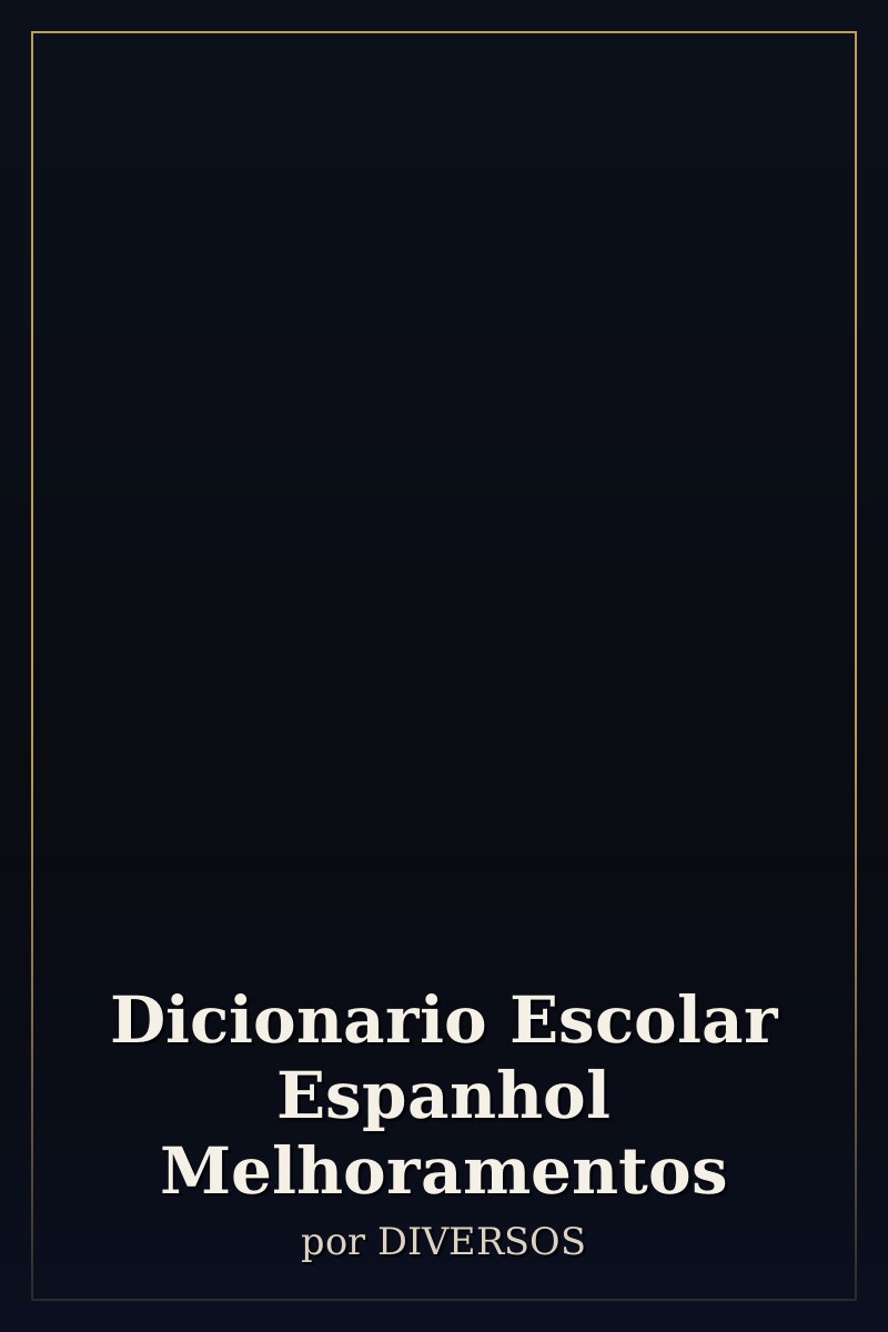 Capa de Dicionario Escolar Espanhol Melhoramentos