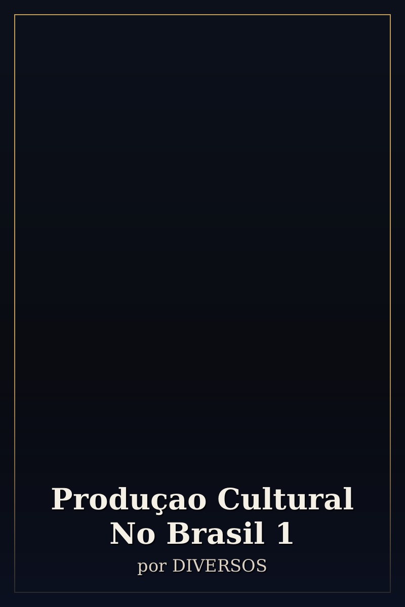 Capa de Produçao Cultural No Brasil 1
