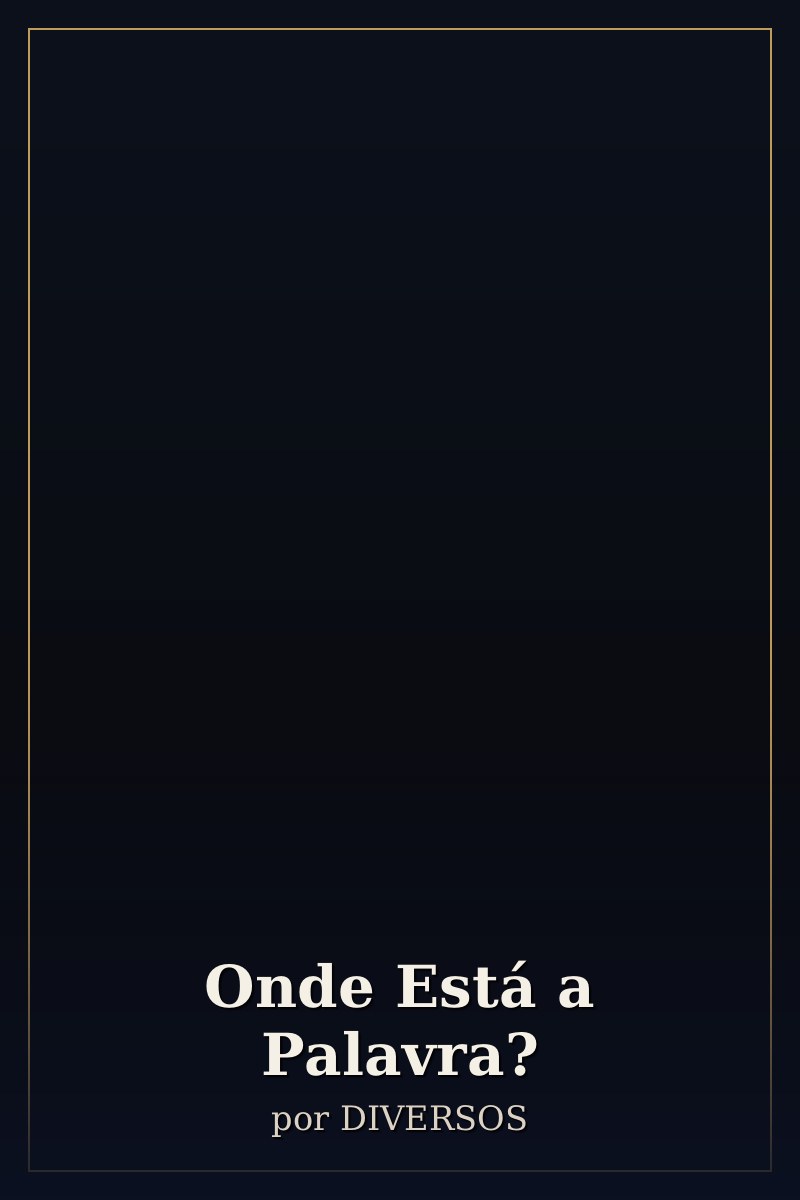 Capa de Onde Está a Palavra?