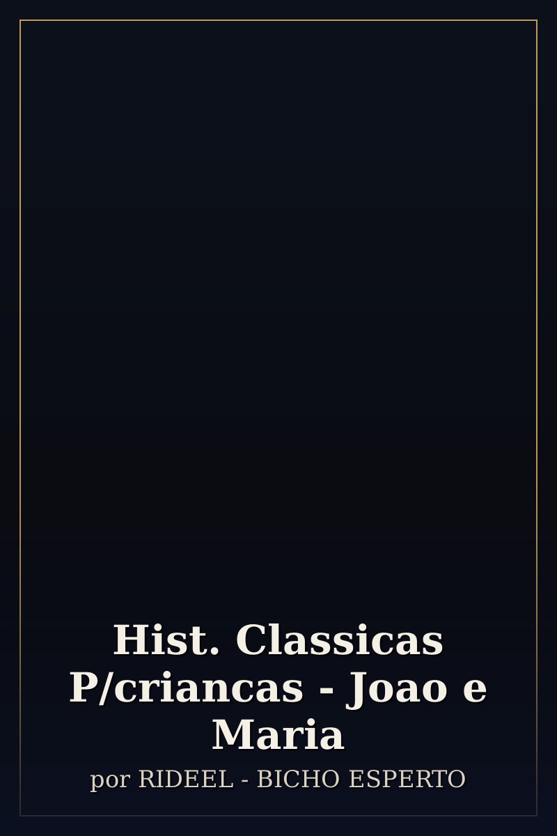 Capa de Hist. Classicas P/criancas - Joao e Maria