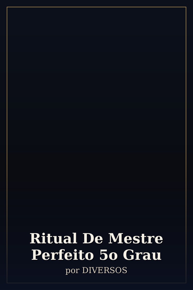 Capa de Ritual De Mestre Perfeito 5o Grau
