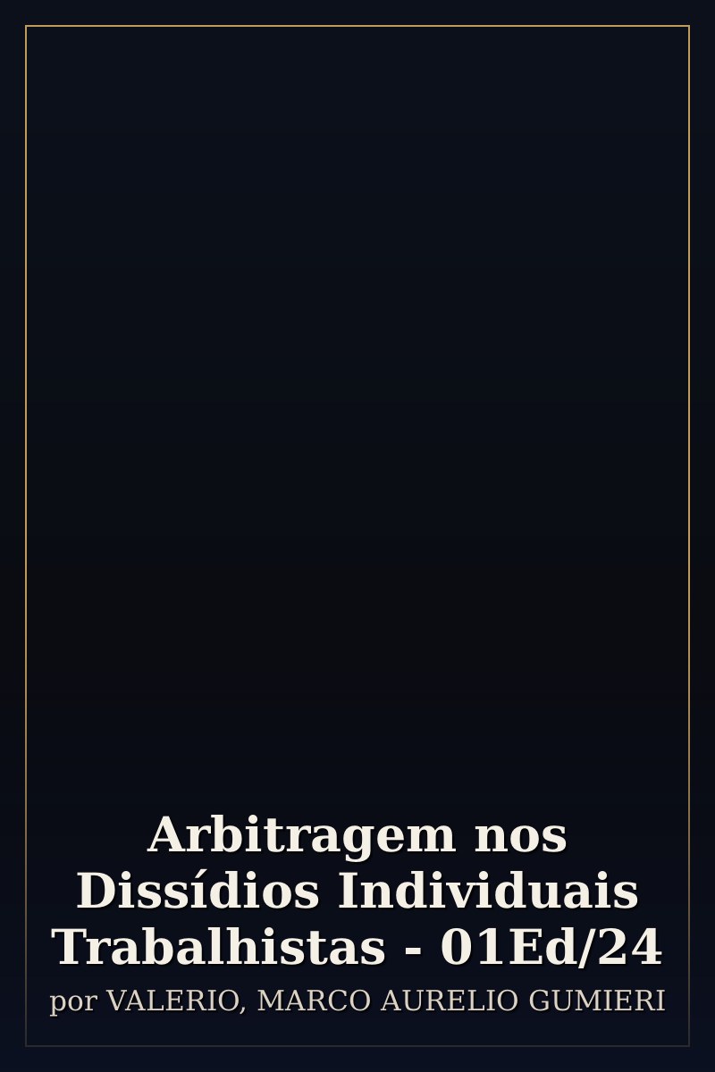 Capa de Arbitragem nos Dissídios Individuais Trabalhistas - 01Ed/24