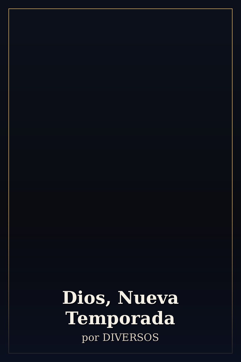 Capa de Dios, Nueva Temporada