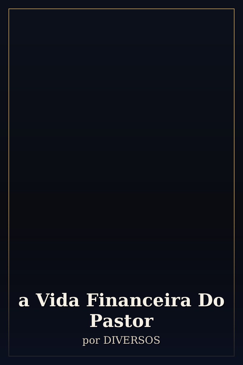 Capa de a Vida Financeira Do Pastor