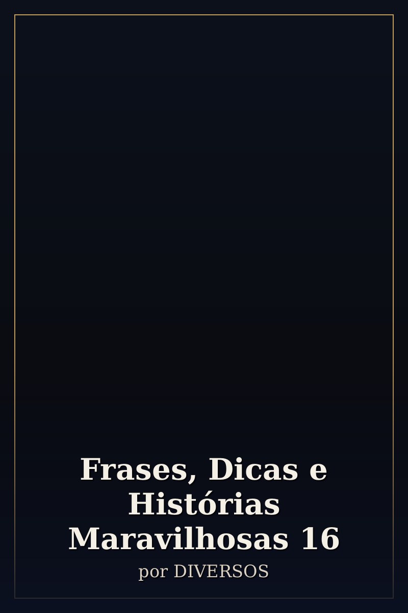 Capa de Frases, Dicas e Histórias Maravilhosas 16