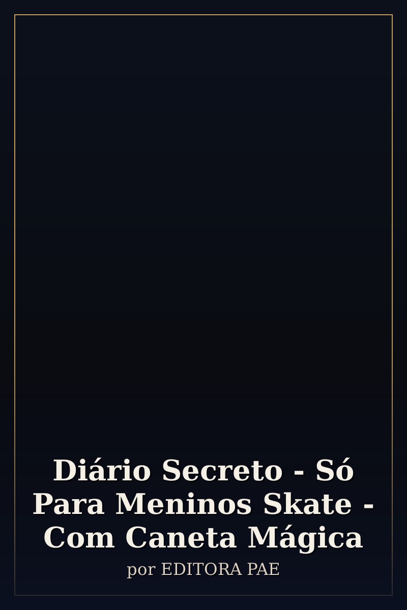 Capa de Diário Secreto - Só Para Meninos Skate - Com Caneta Mágica