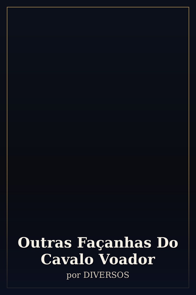 Capa de Outras Façanhas Do Cavalo Voador