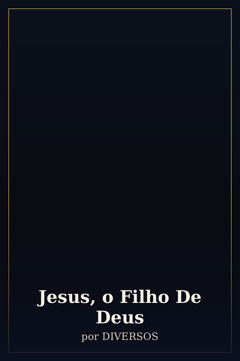 Capa de Jesus, o Filho De Deus