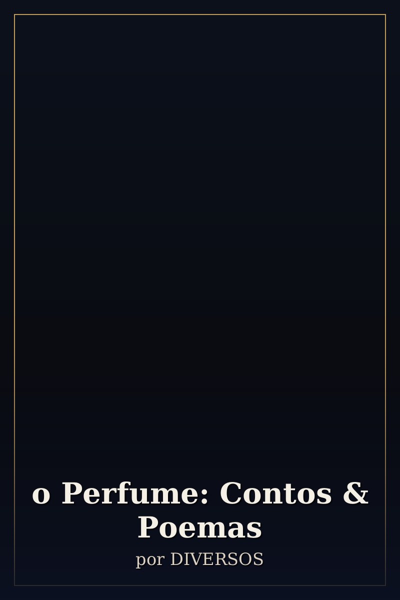 Capa de o Perfume: Contos & Poemas