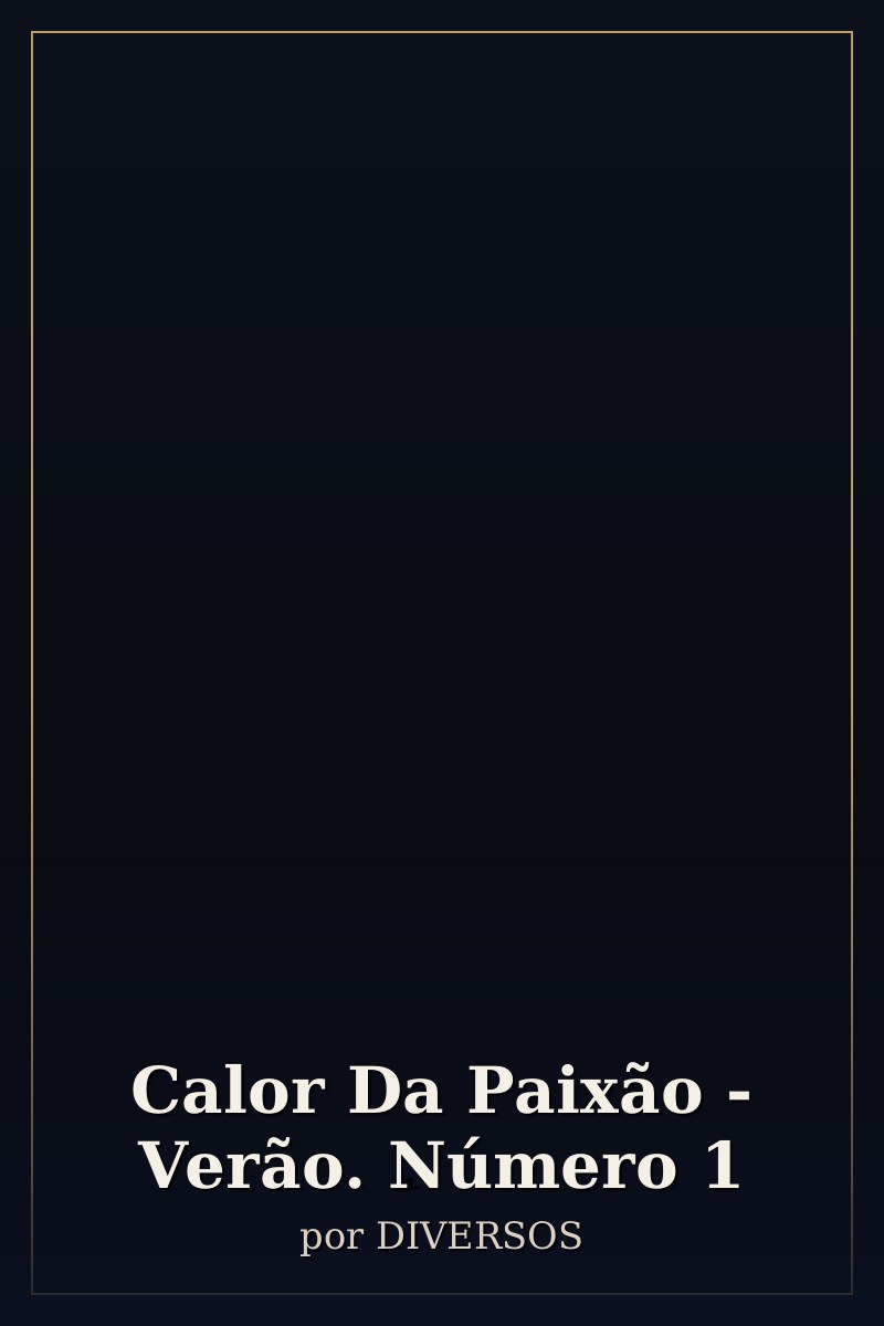 Capa de Calor Da Paixão - Verão. Número 1