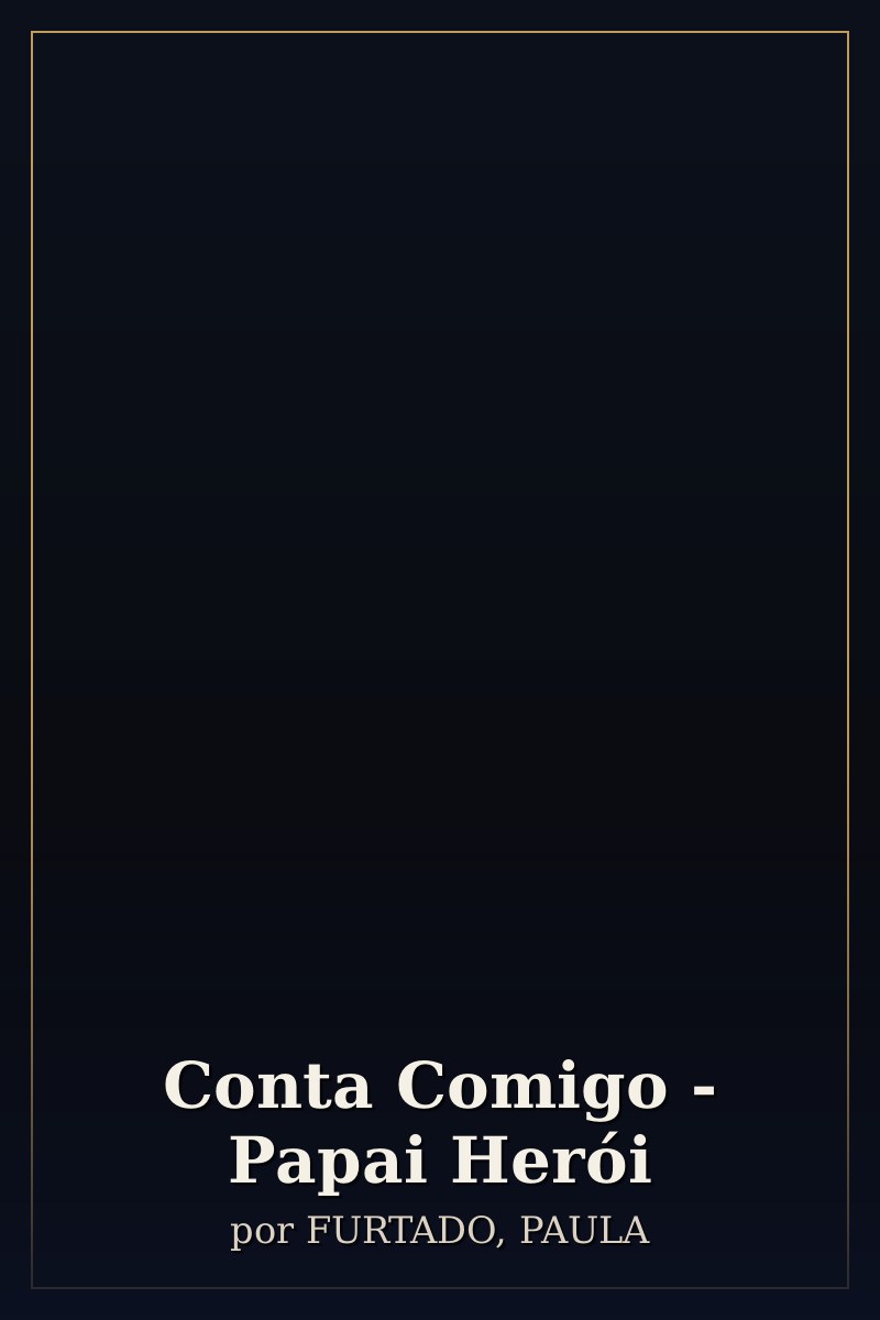 Capa de Conta Comigo - Papai Herói