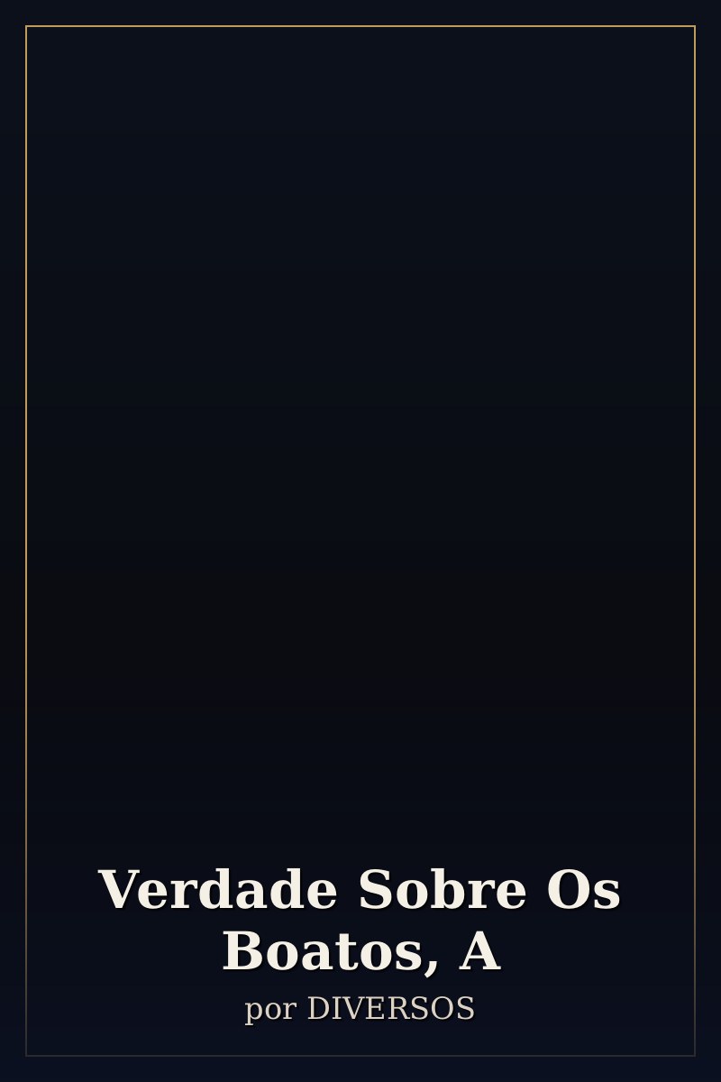 Capa de Verdade Sobre Os Boatos, A
