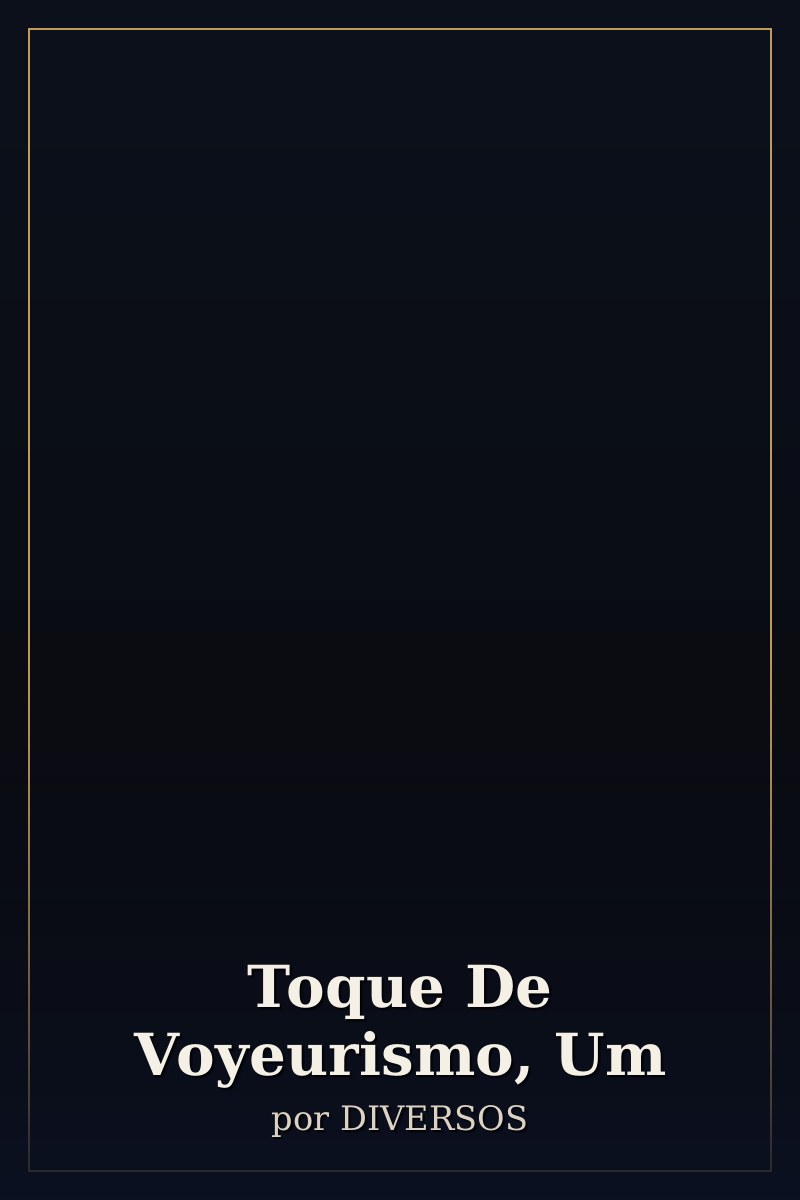 Capa de Toque De Voyeurismo, Um