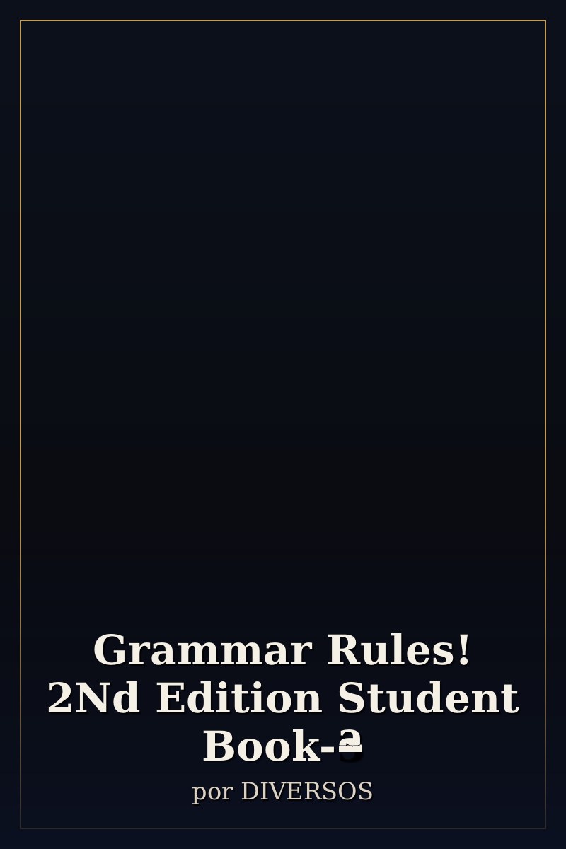 Capa de Grammar Rules! 2Nd Edition Student Book-3