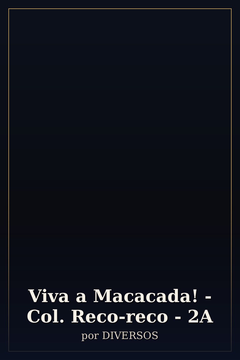 Capa de Viva a Macacada! - Col. Reco-reco - 2A
