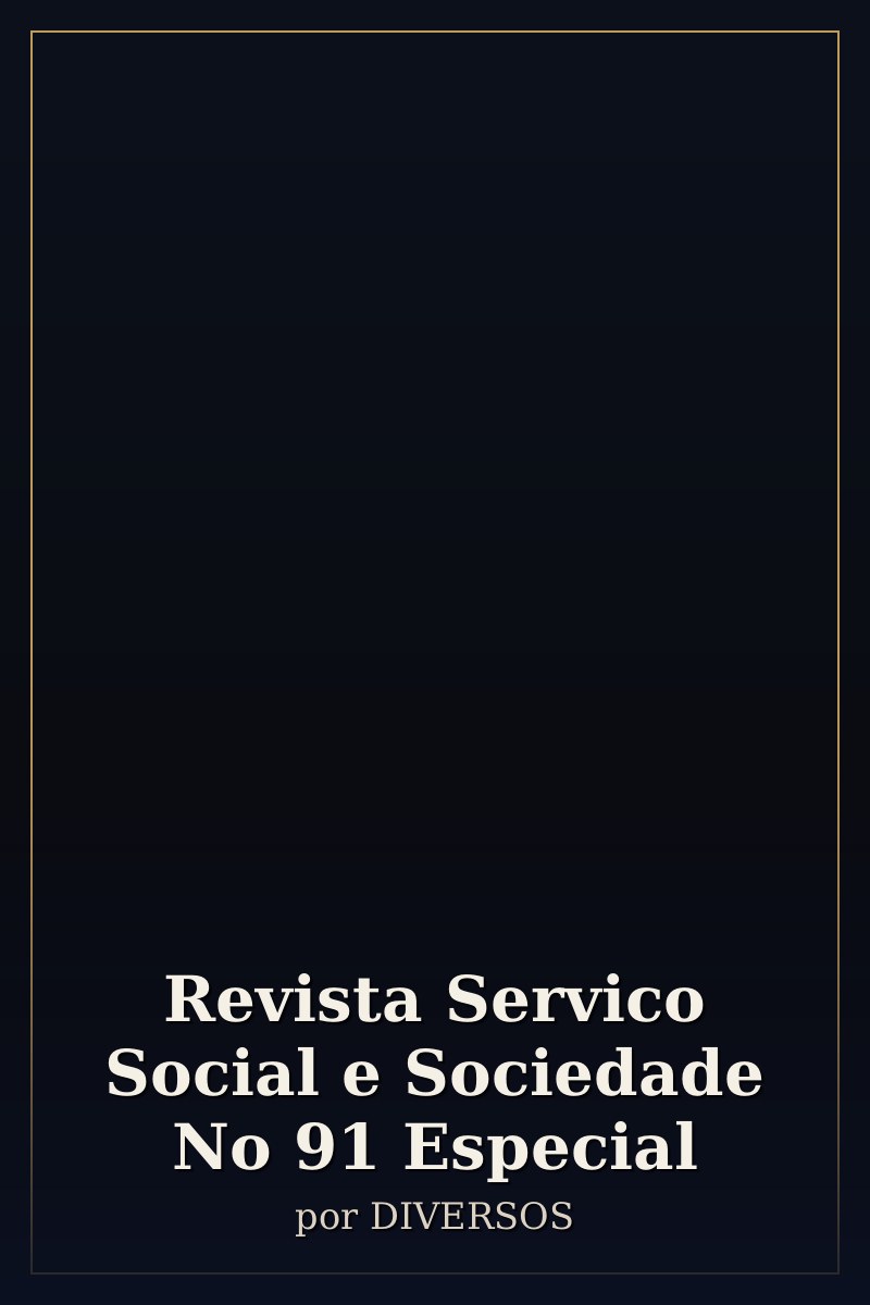 Capa de Revista Servico Social e Sociedade No 91  Especial