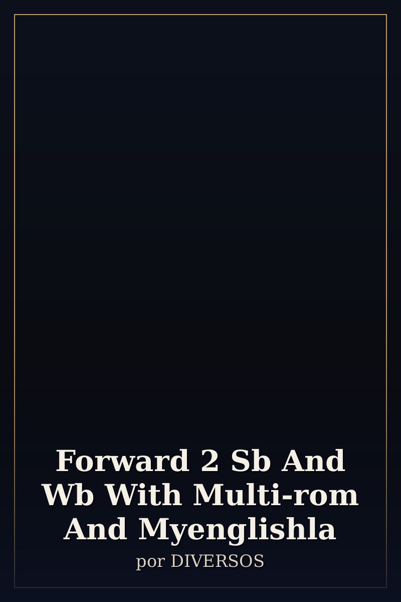 Capa de Forward 2 Sb And Wb With Multi-rom And Myenglishla