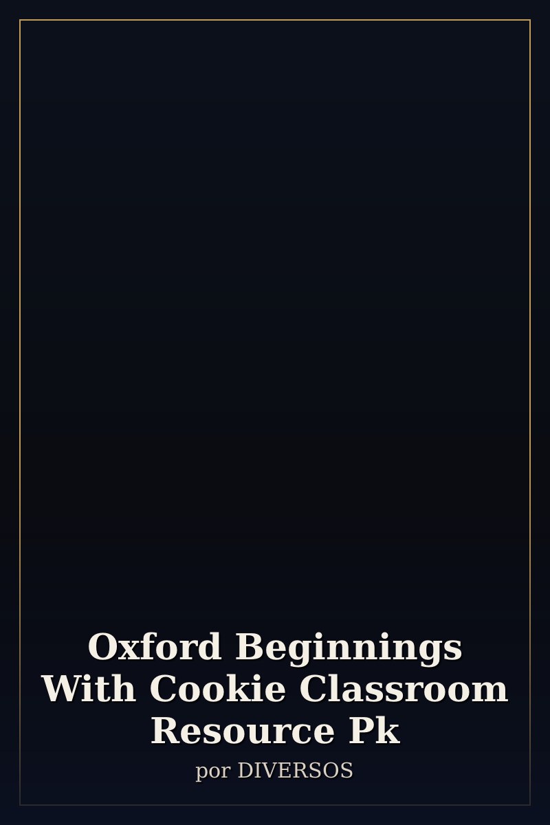 Capa de Oxford Beginnings With Cookie Classroom Resource Pk