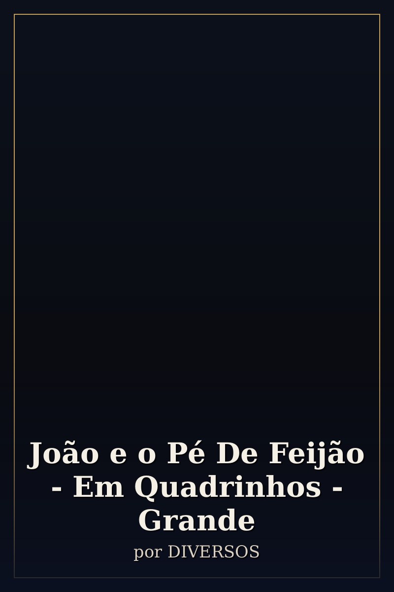 Capa de João e o Pé De Feijão - Em Quadrinhos - Grande