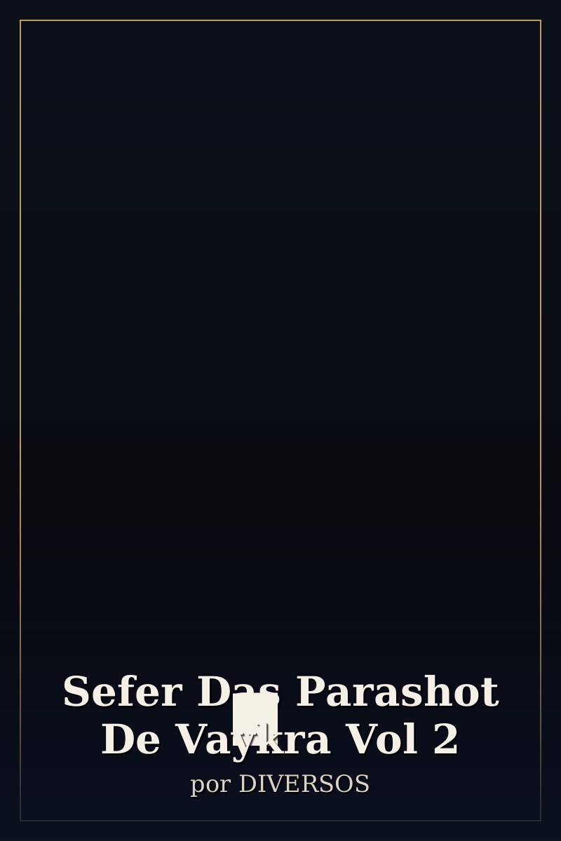 Capa de Sefer Das Parashot De Vaykra Vol 2