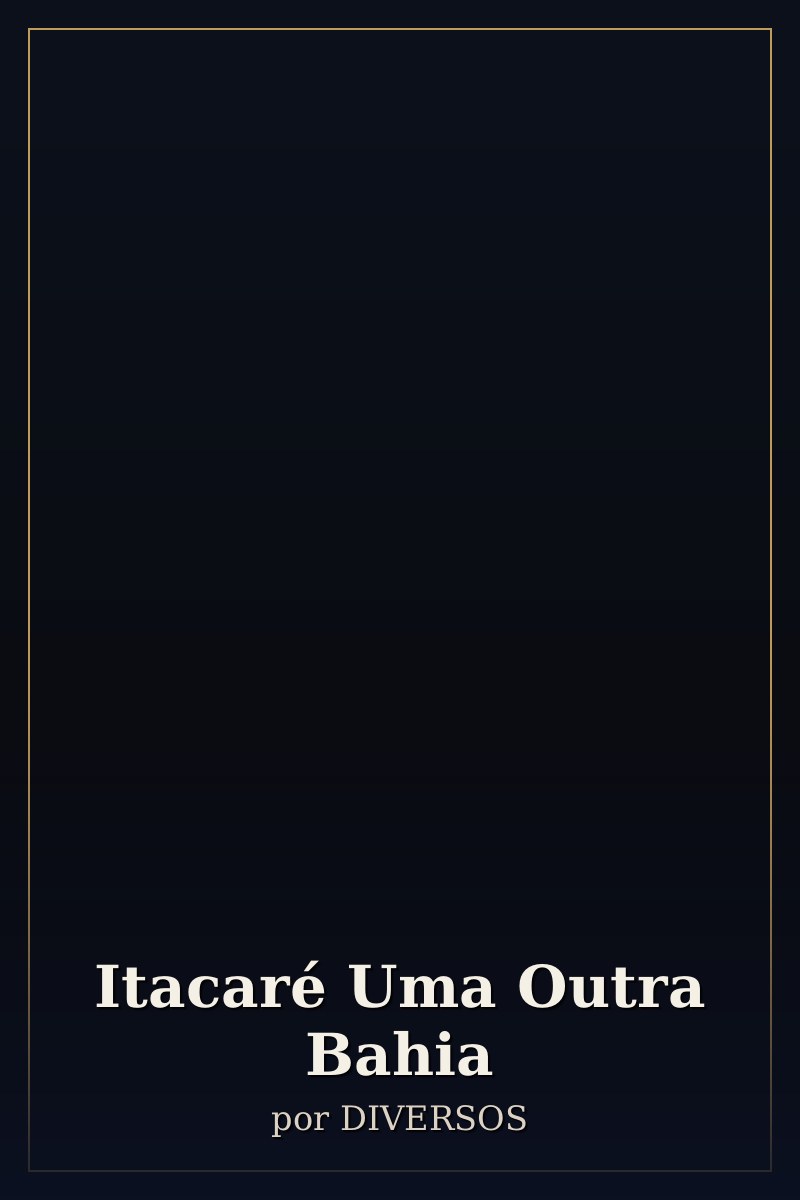 Capa de Itacaré Uma Outra Bahia
