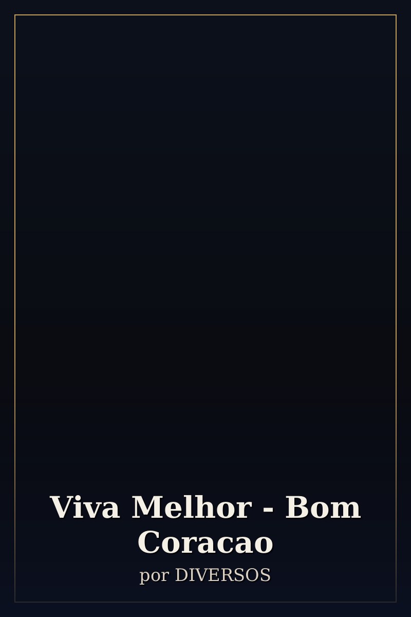Capa de Viva Melhor - Bom Coracao
