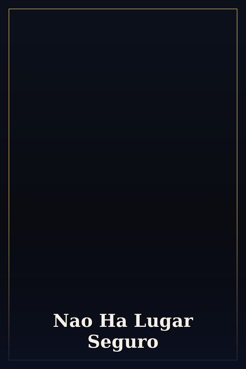 Capa de Nao Ha Lugar Seguro