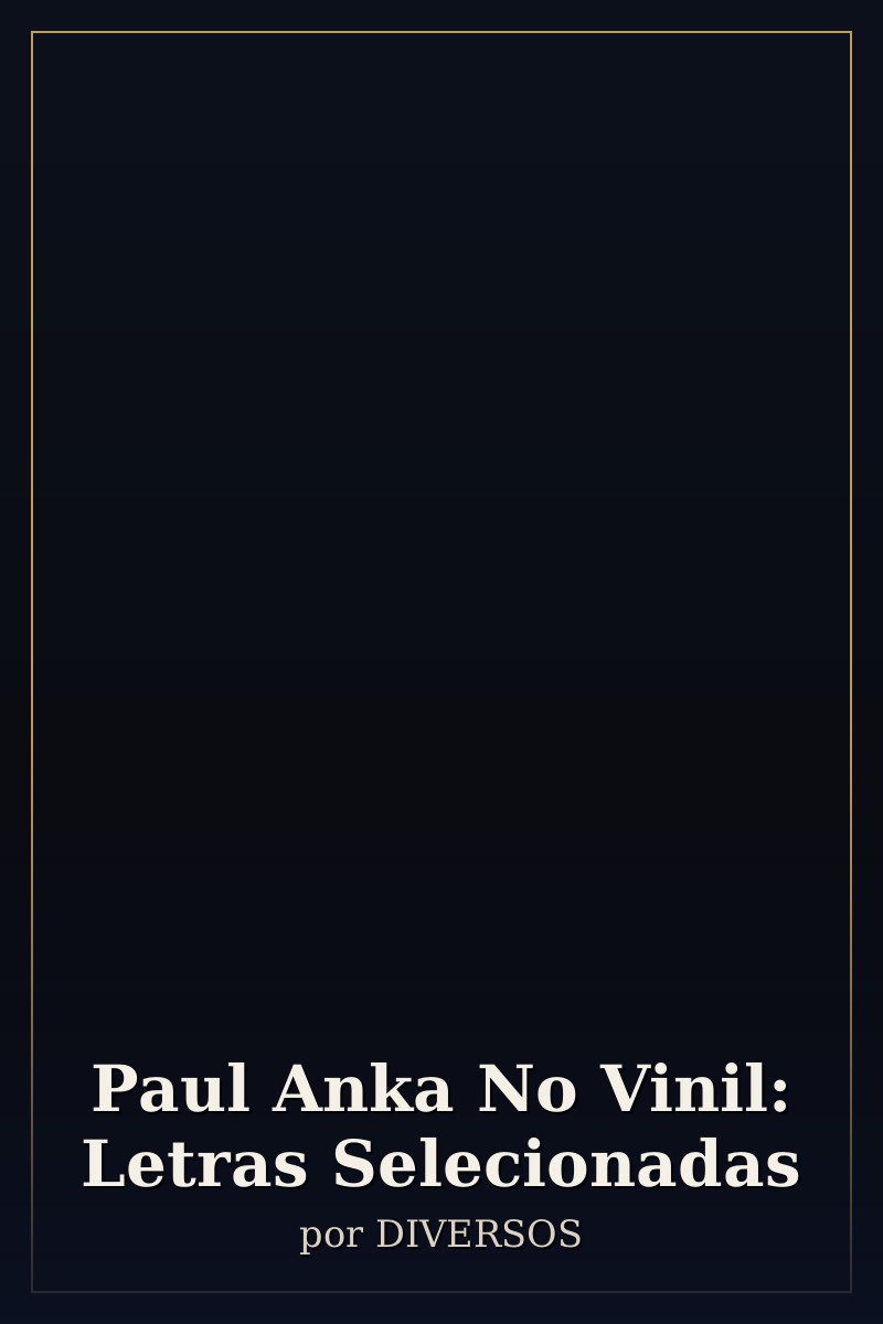 Capa de Paul Anka No Vinil: Letras Selecionadas