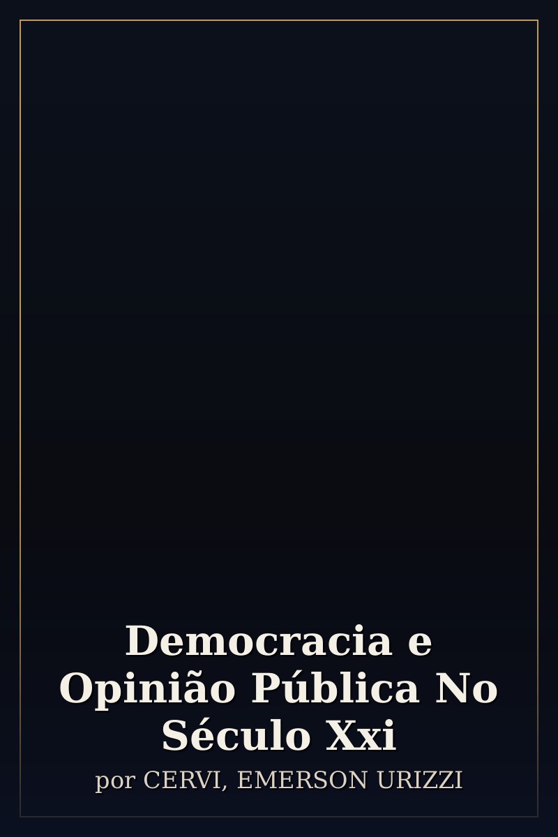 Capa de Democracia e Opinião Pública No Século Xxi