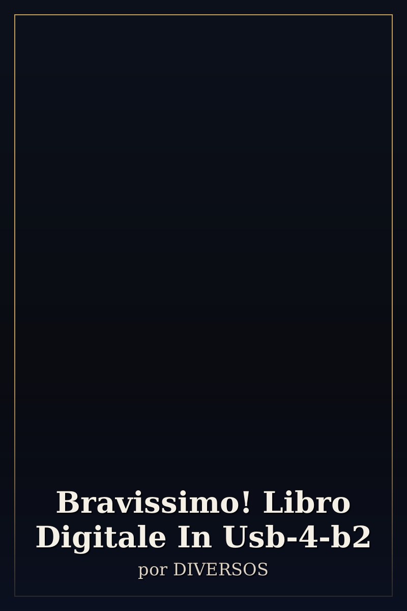Capa de Bravissimo! Libro Digitale In Usb-4-b2