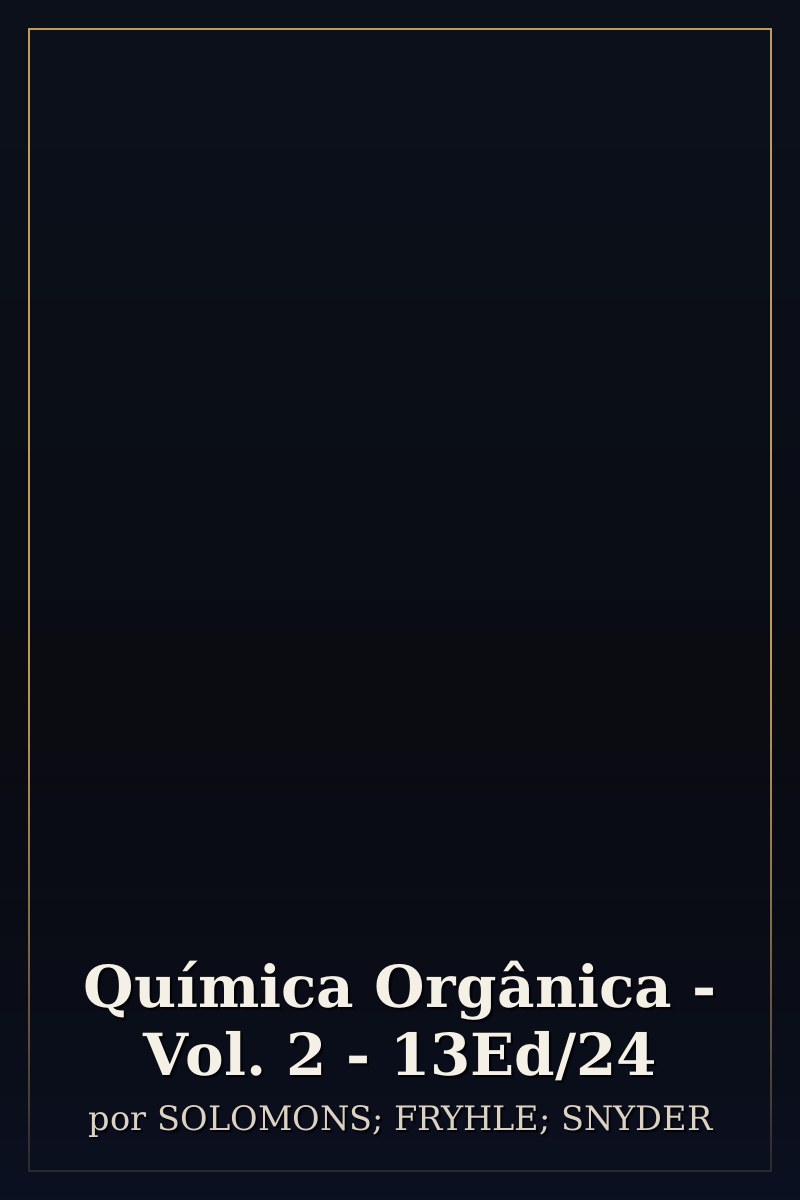 Capa de Química Orgânica - Vol. 2 - 13Ed/24