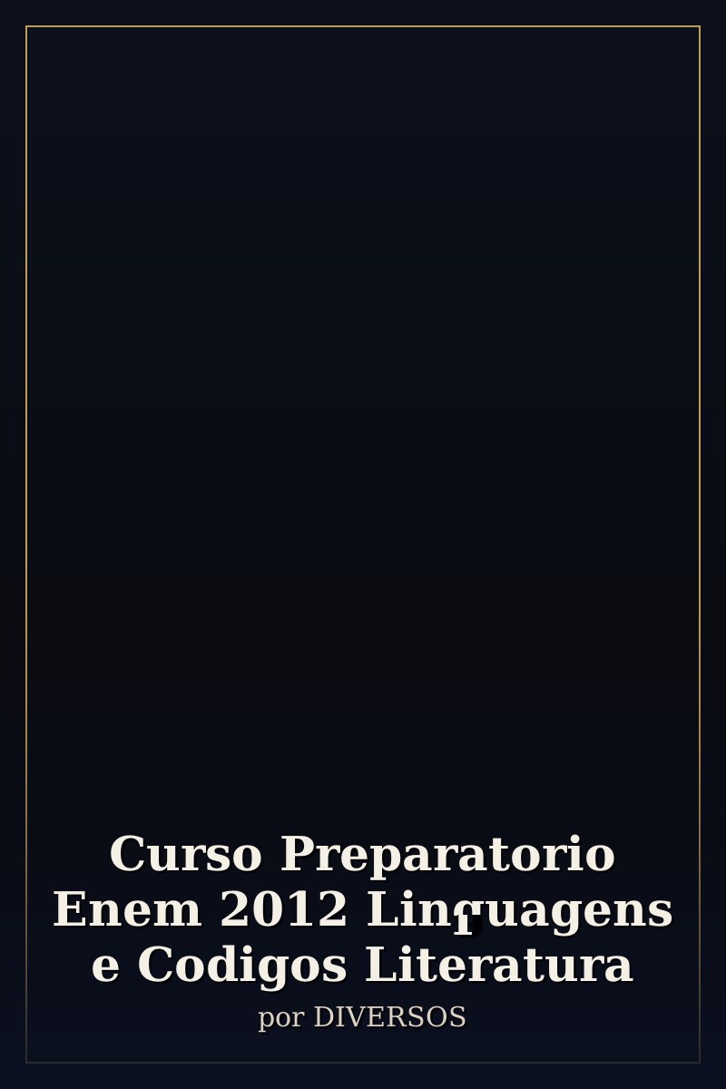 Capa de Curso Preparatorio Enem 2012 Linguagens e Codigos Literatura