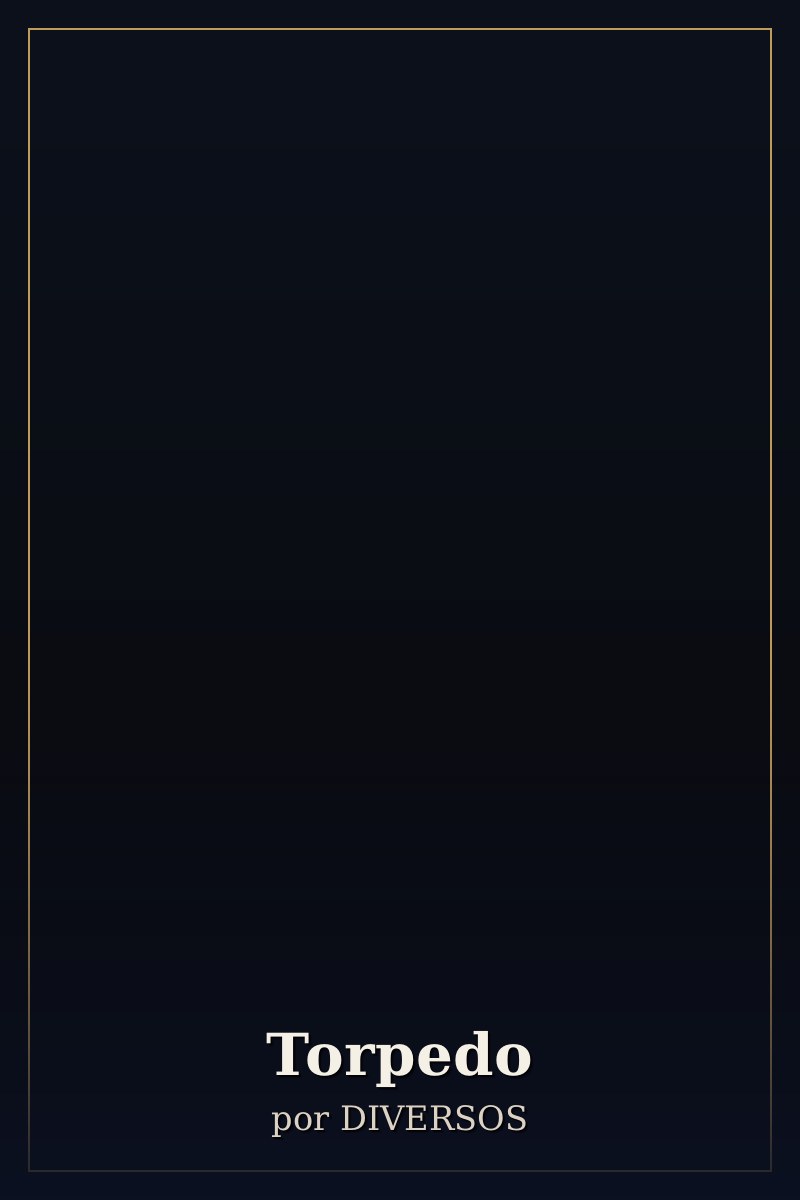 Capa de Torpedo