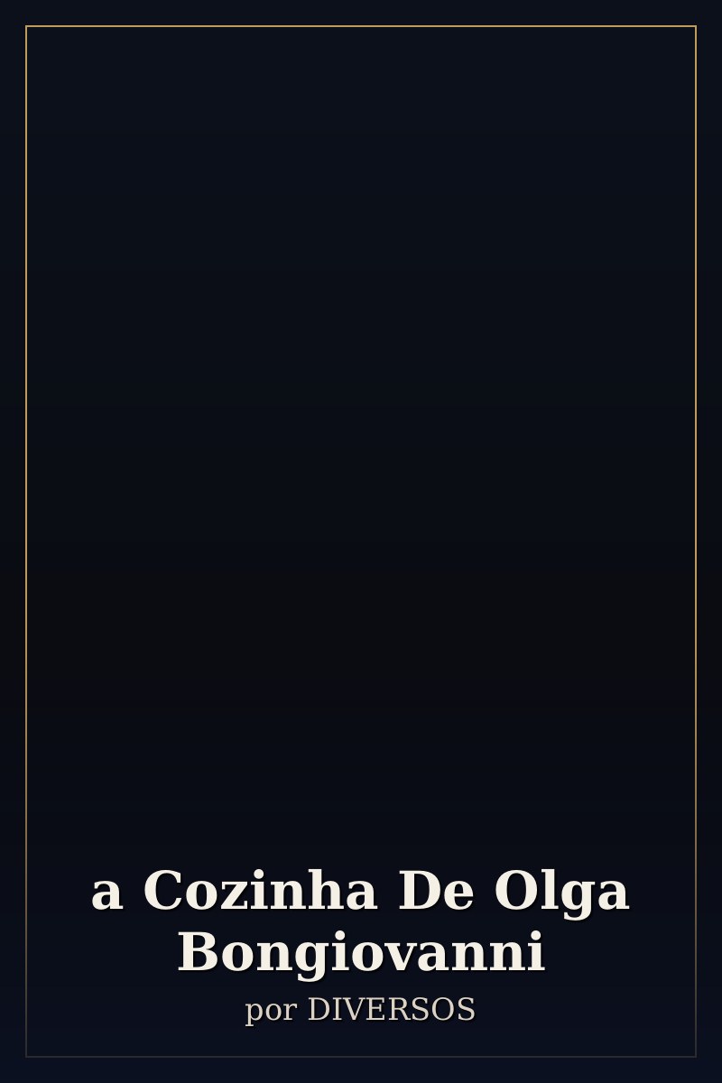 Capa de a Cozinha De Olga Bongiovanni