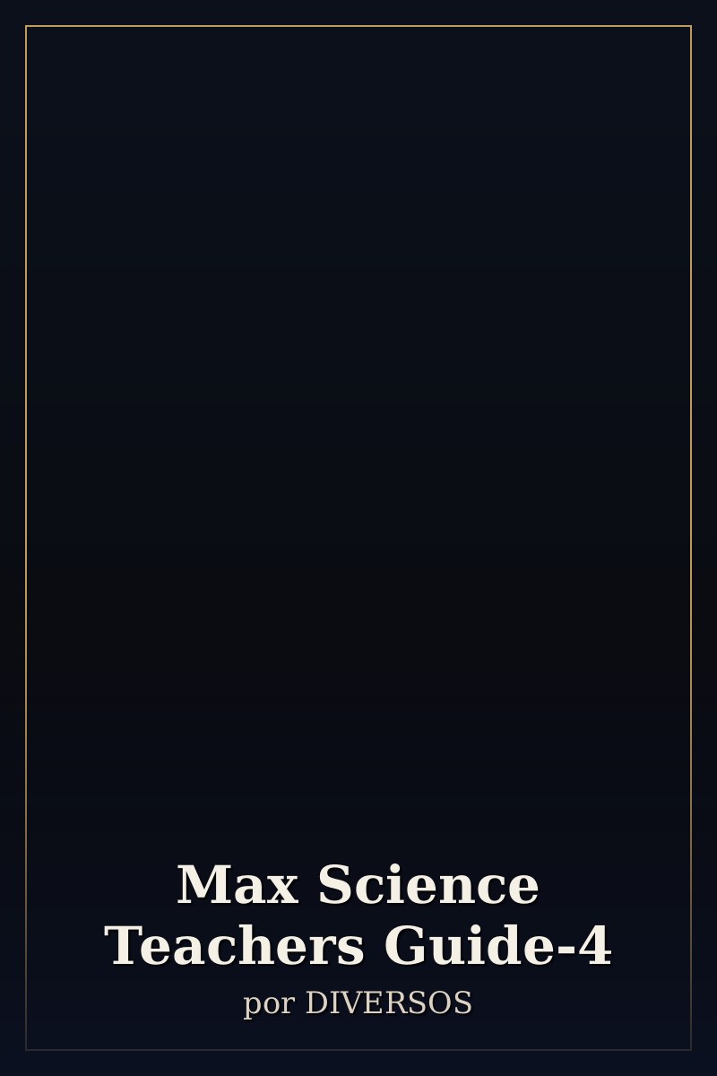 Capa de Max Science Teachers Guide-4
