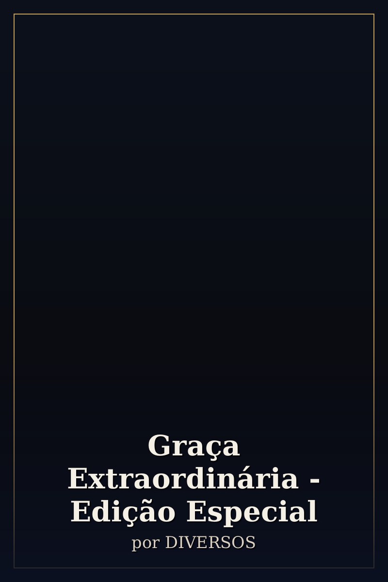 Capa de Graça Extraordinária - Edição Especial