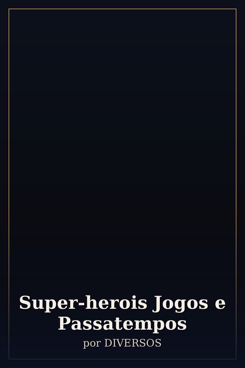 Capa de Super-herois Jogos e Passatempos